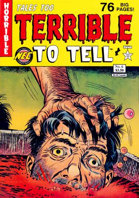 Tales Too Terrible To Tell #6 (Fall 1992)
Keywords: Horror